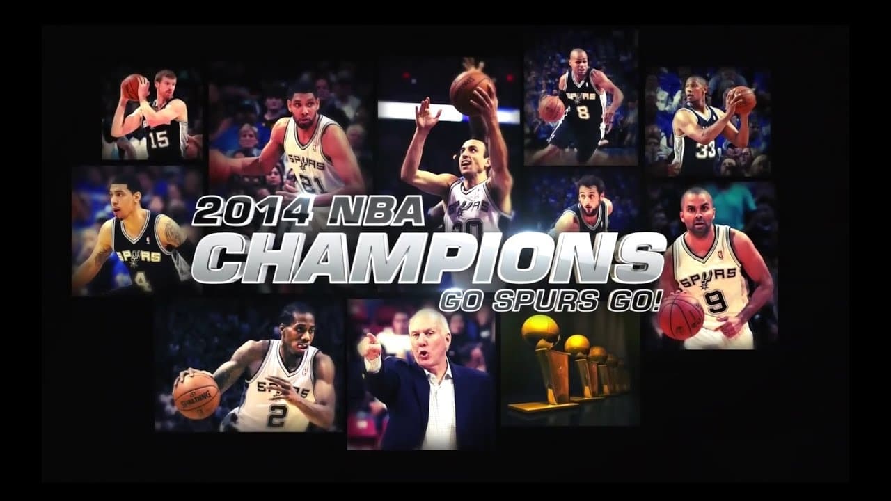 2014 NBA Champions: Go Spurs Go