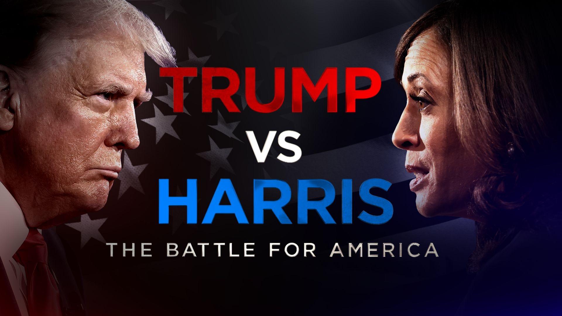 Trump vs. Harris: The Battle for America