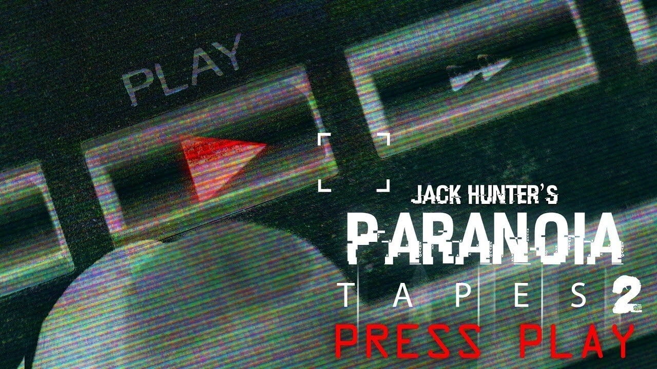 Paranoia Tapes 2: Press Play