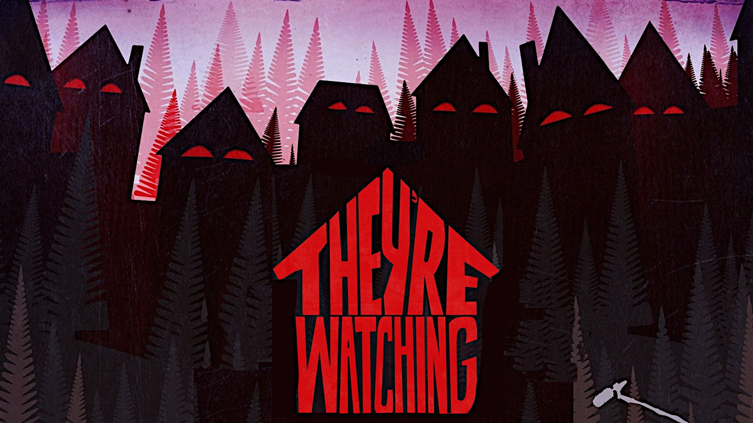 They're Watching