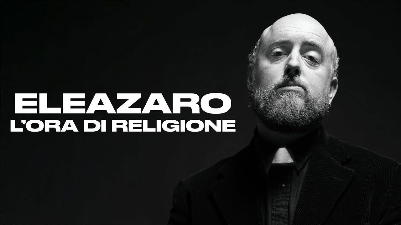 L'Ora di Religione - ELEAZARO