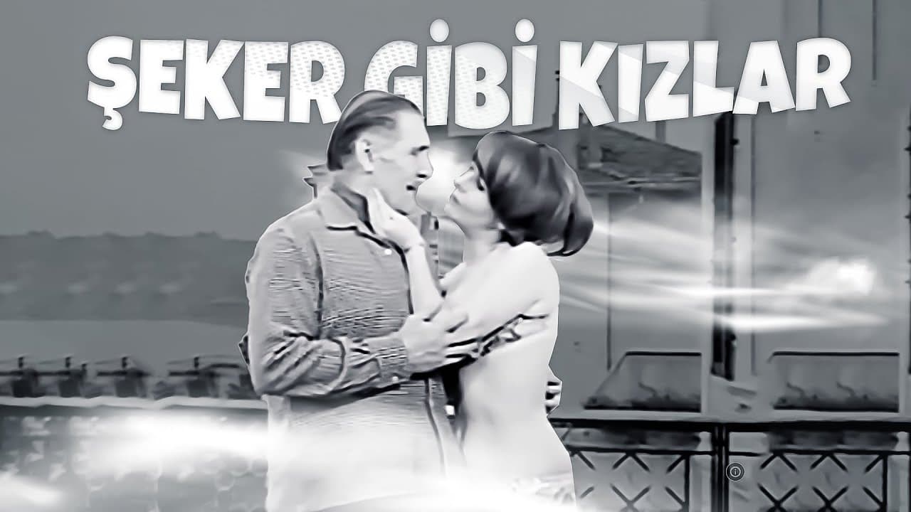 Şeker Gibi Kızlar