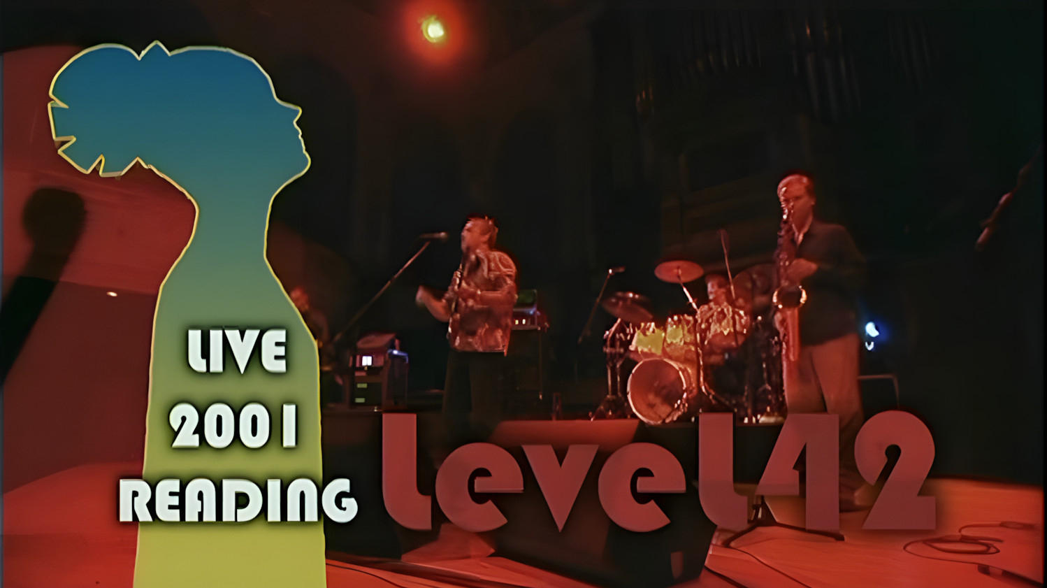 Level 42: Live at Reading Concert Hall