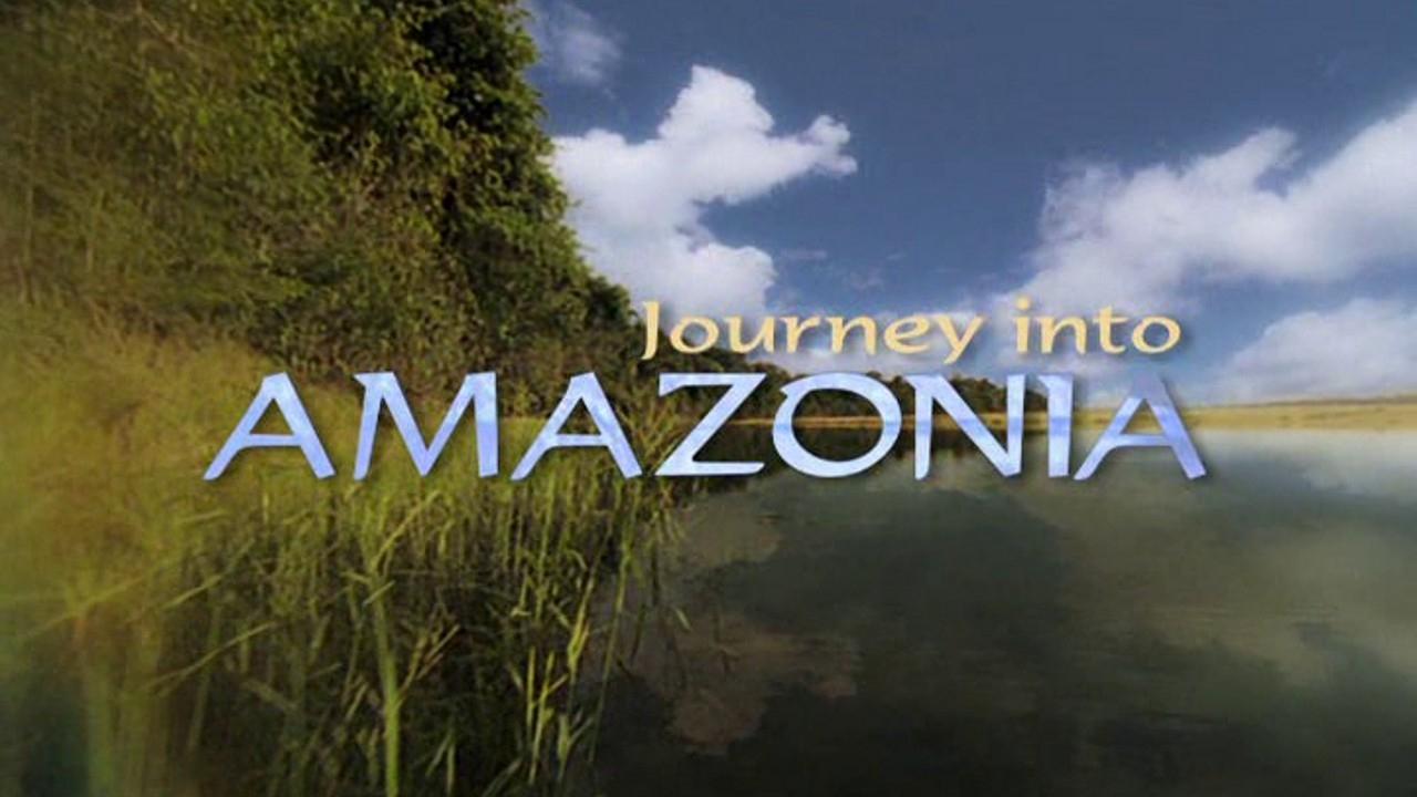 Journey Into Amazonia