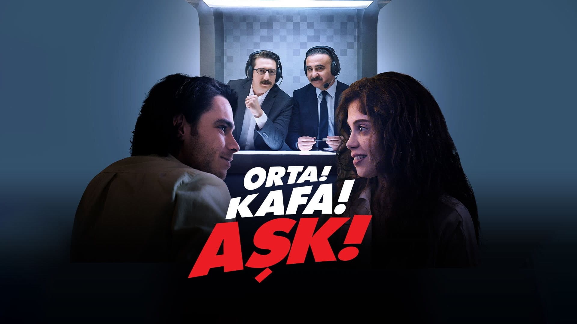 Orta! Kafa! Aşk!