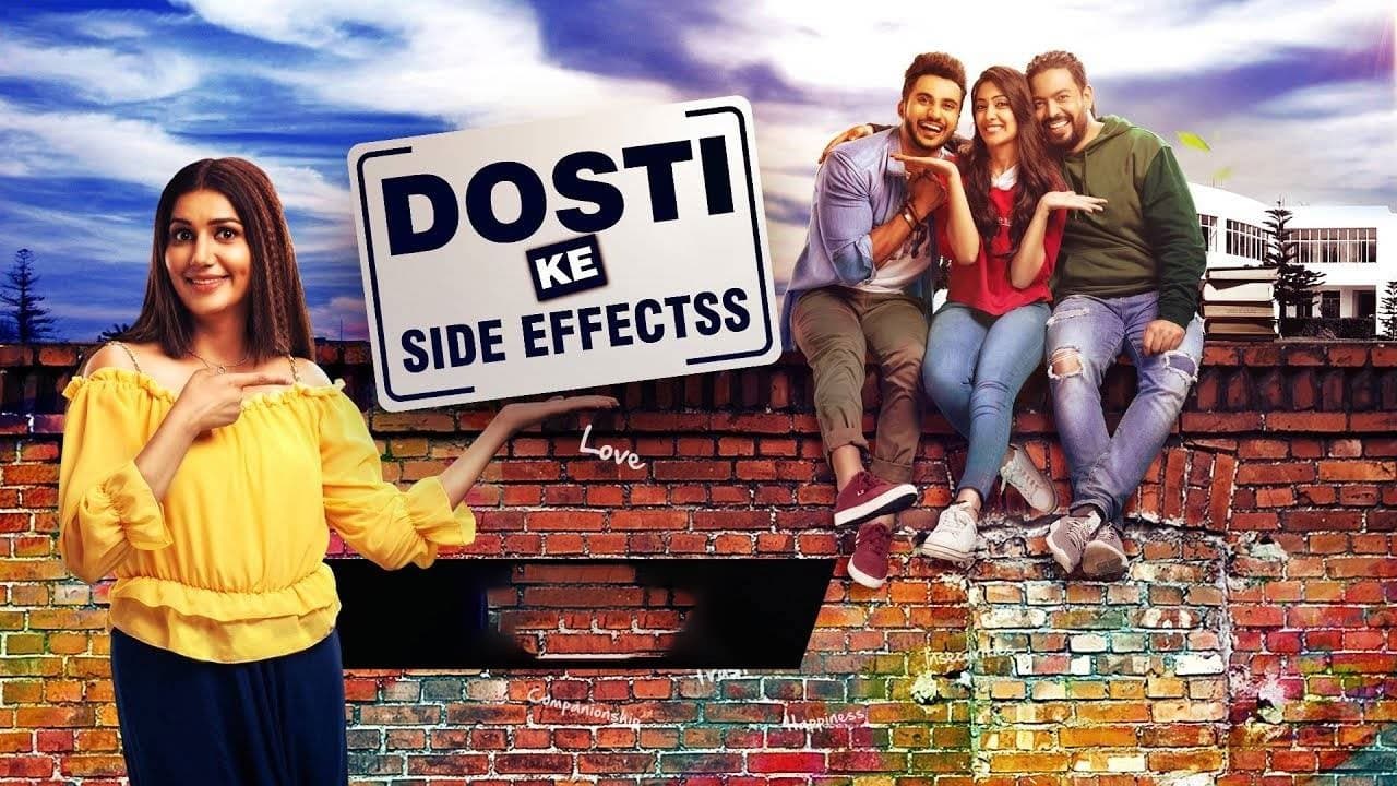 Dosti Ke Side Effects