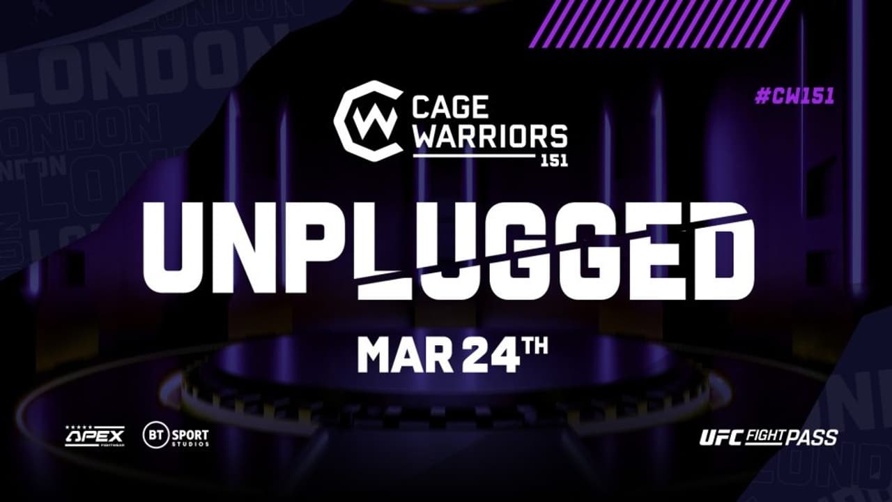 Cage Warriors 151: Unplugged