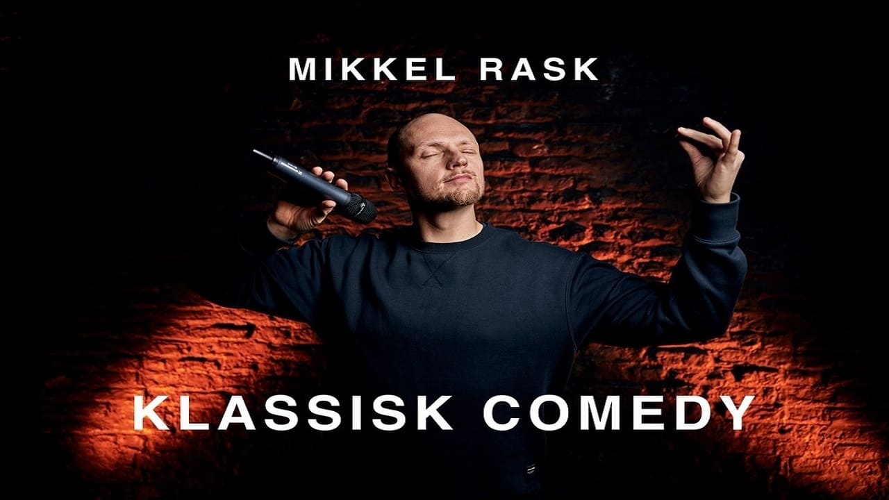 Mikkel Rask: Klassisk Comedy