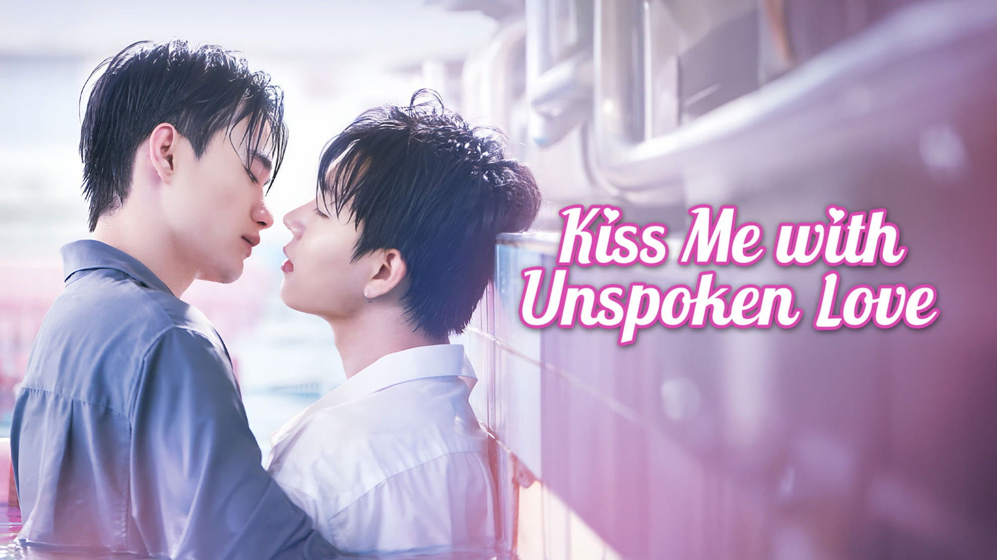 Kiss Me with Unspoken Love