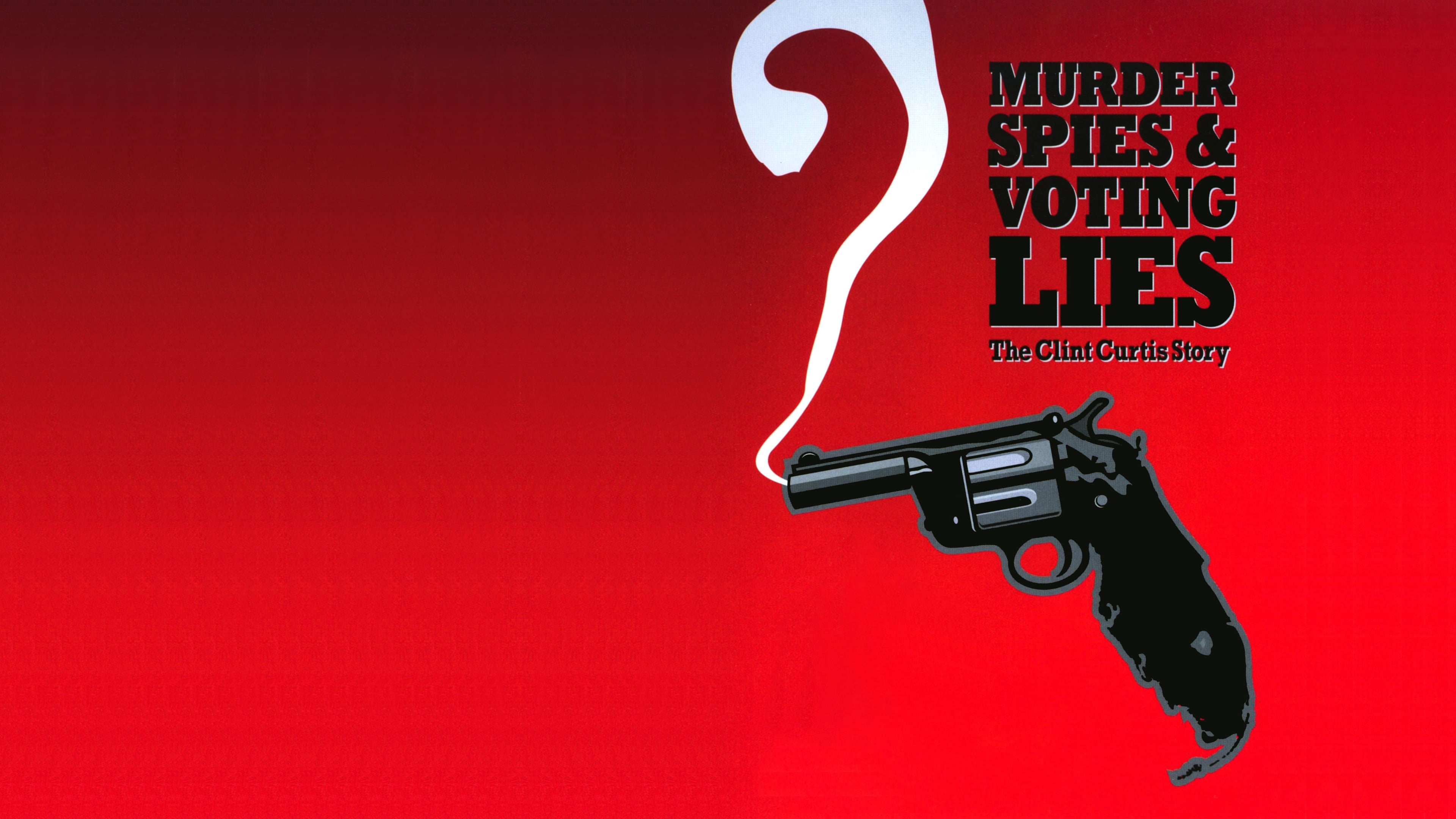 Murder, Spies & Voting Lies: The Clint Curtis Story