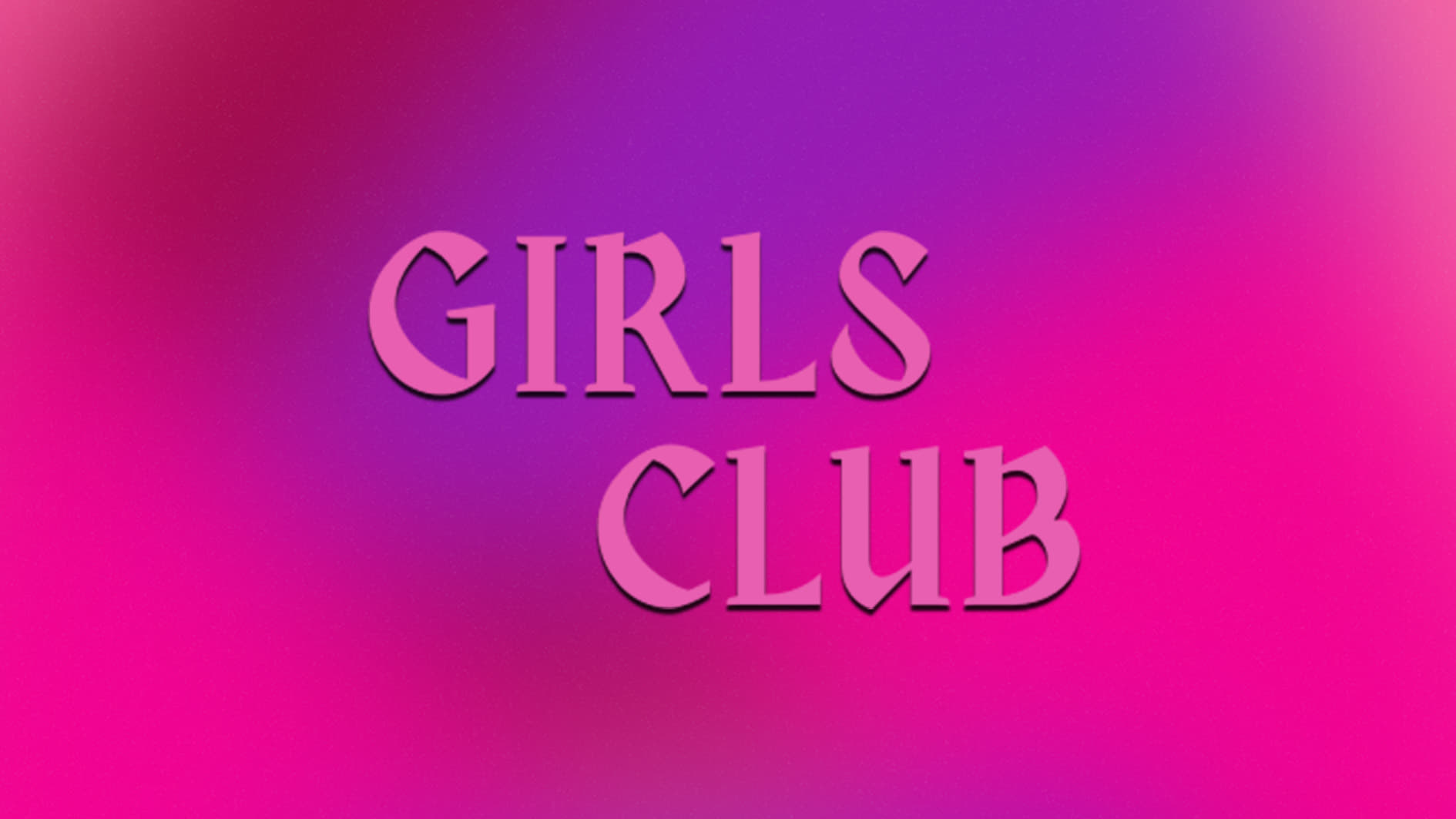 Girl's Club