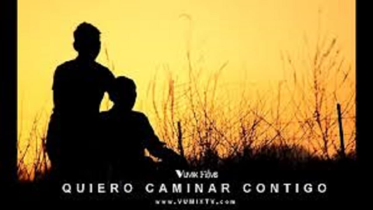 Quiero caminar contigo