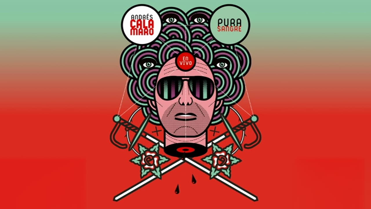 Andrés Calamaro: Pura Sangre