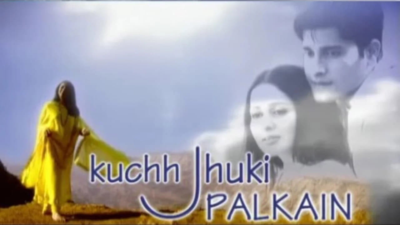 Kuchh Jhuki Palkain