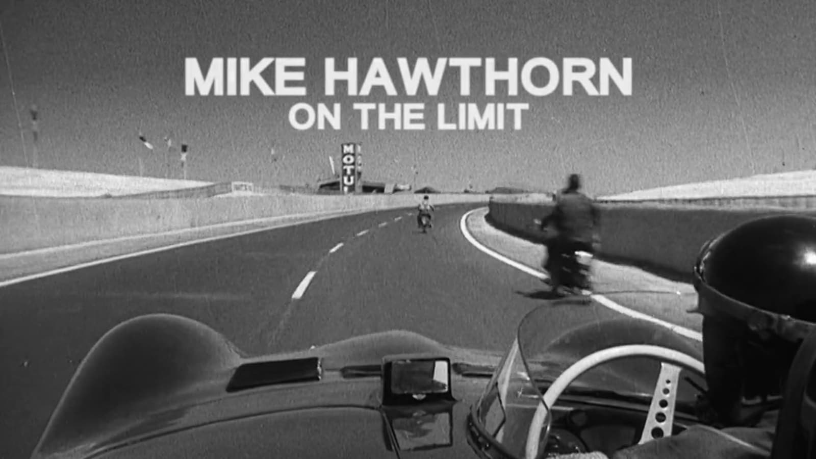 Mike Hawthorn: On the Limit