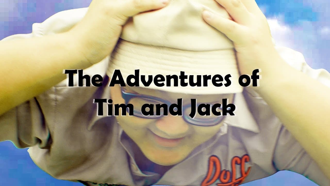 The Adventures of Tim and Jack