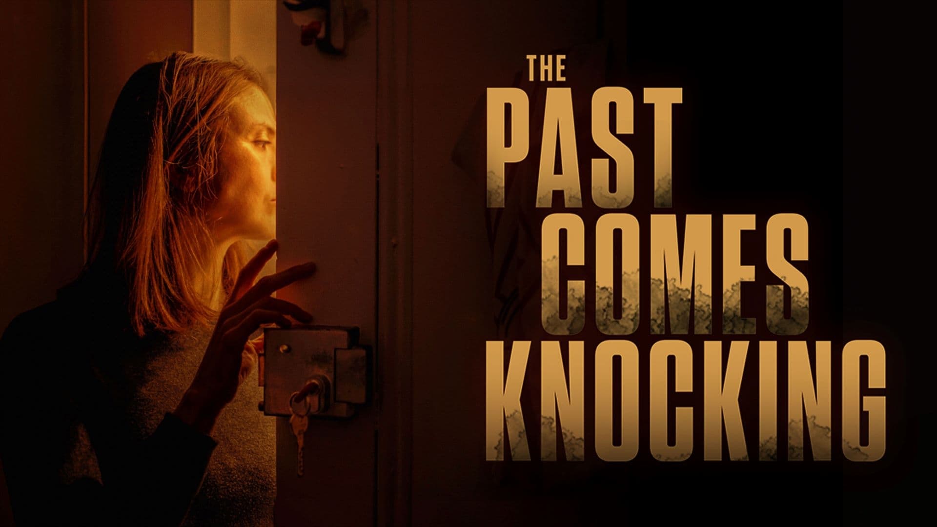 The Past Comes Knocking