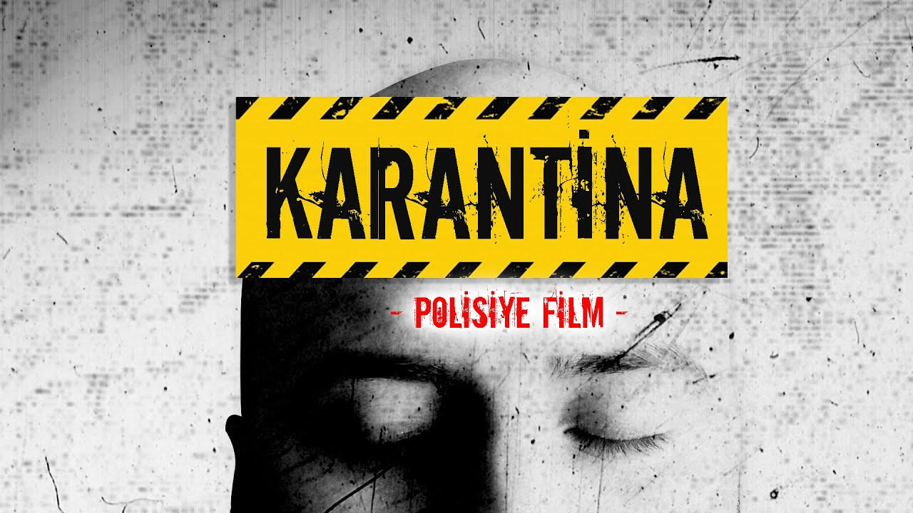 Karantina: Polisiye Film