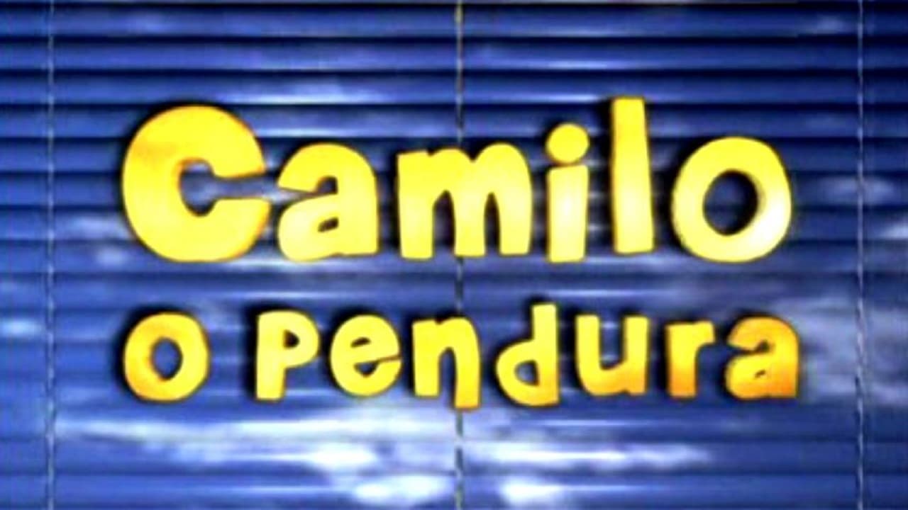 Camilo, O Pendura