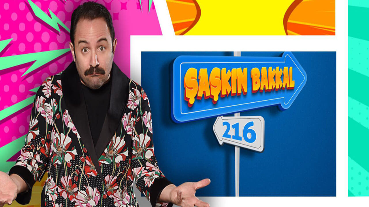 Şaşkın Bakkal 216