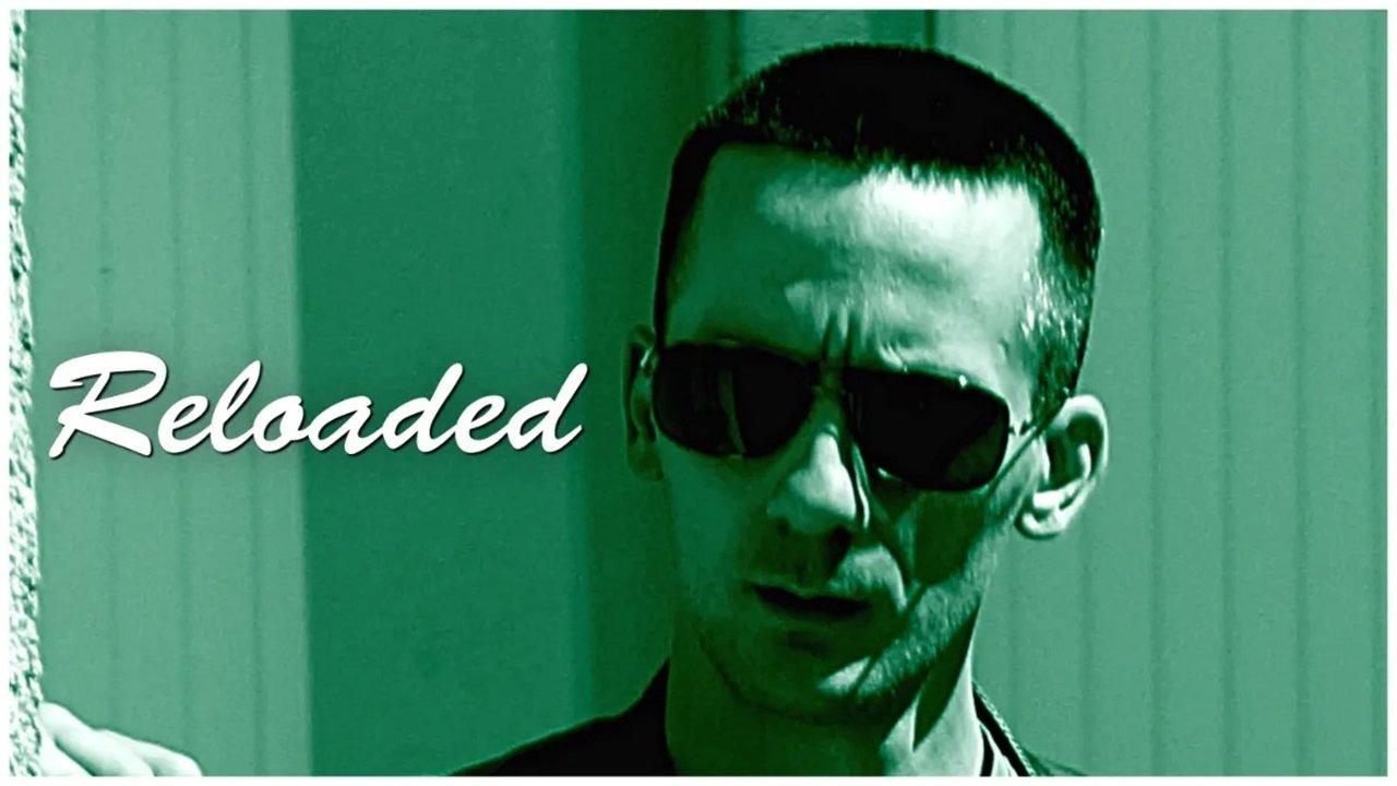 Reloaded