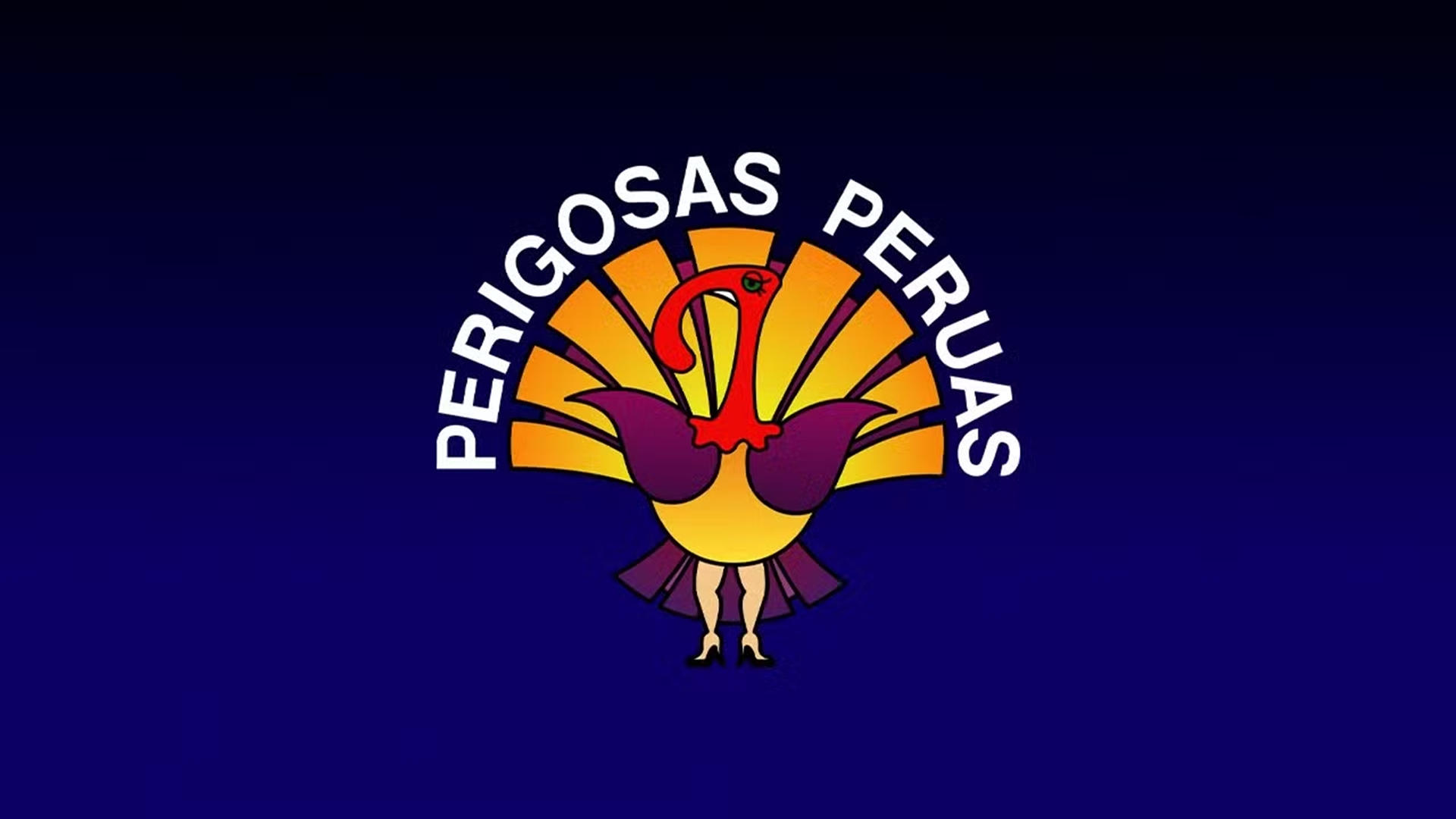 Perigosas Peruas