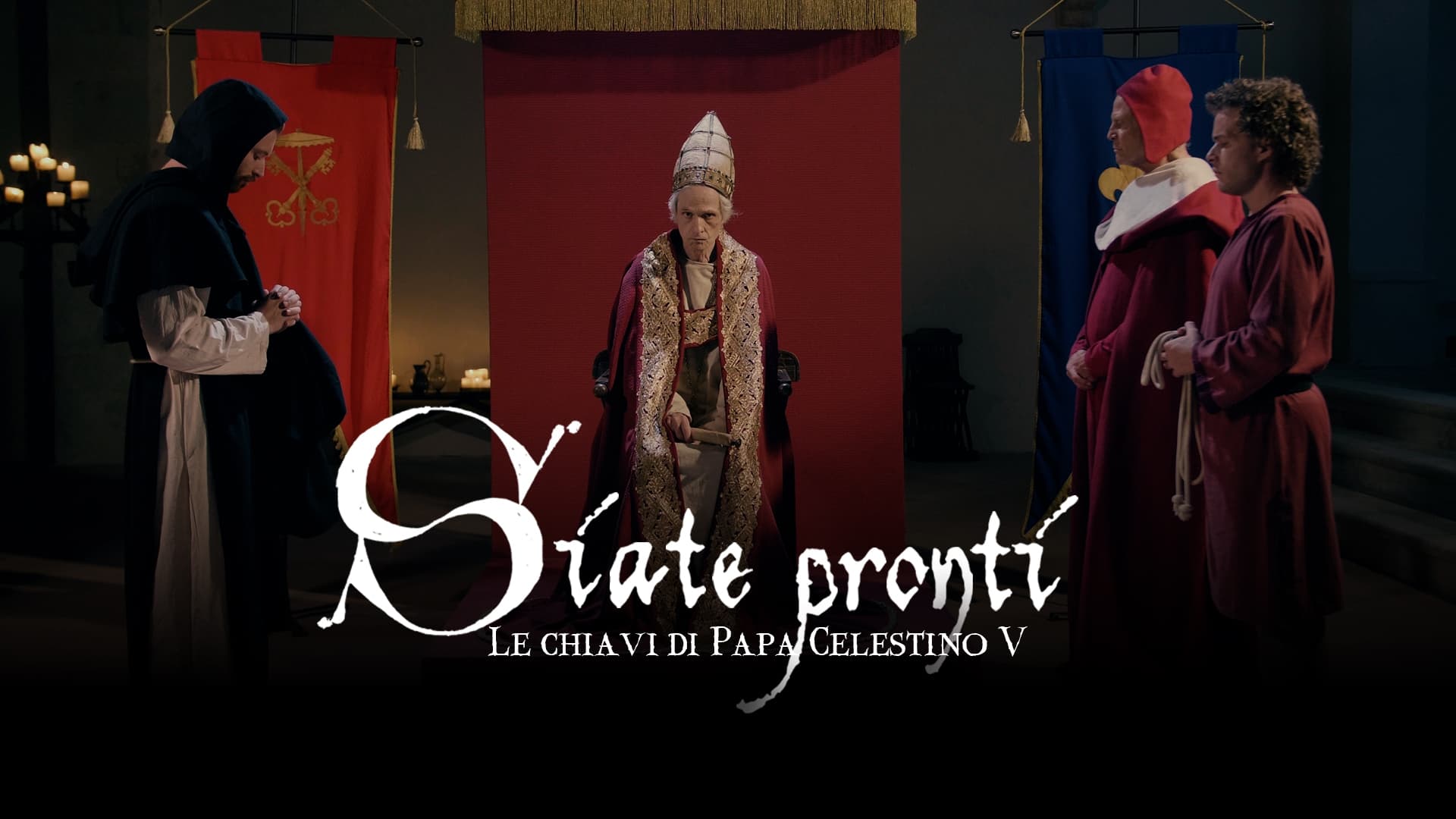 Siate pronti - Le chiavi di Papa Celestino V