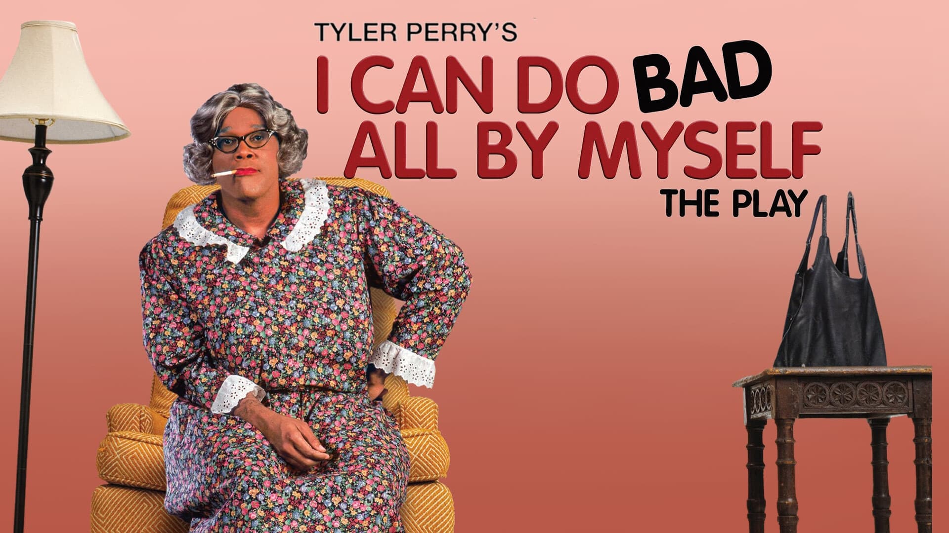 Tyler Perry's I Can Do Bad All By Myself - The Play