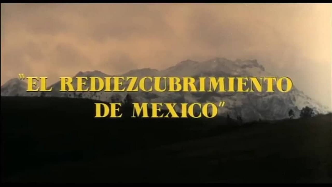 El rediezcubrimiento de México