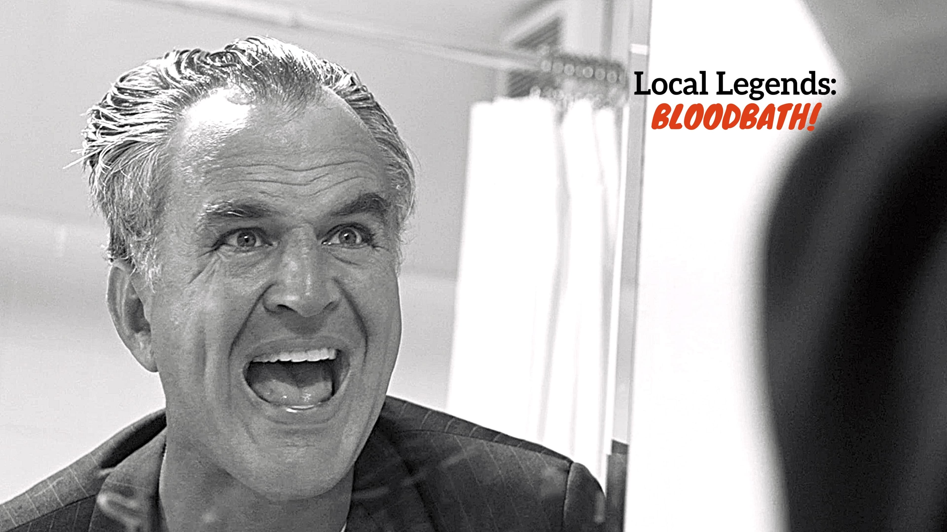 Local Legends: Bloodbath!