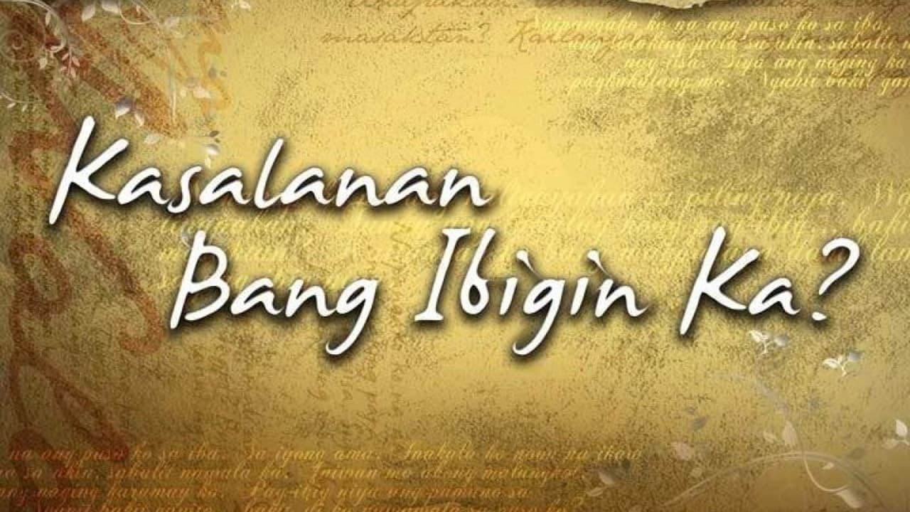 Kasalanan Bang Ibigin Ka?