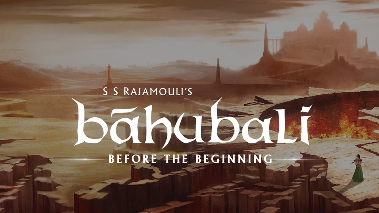 Baahubali: Before the Beginning