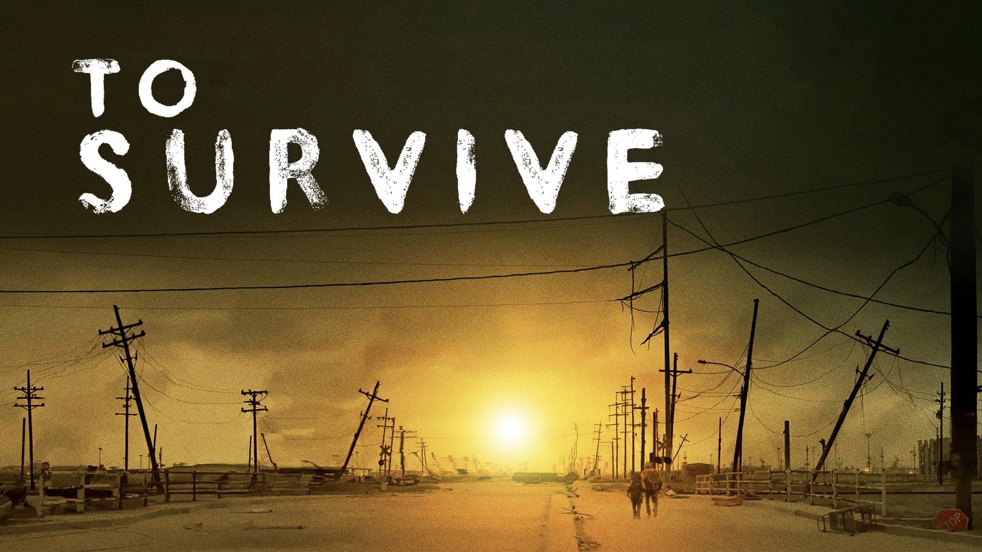 To Survive