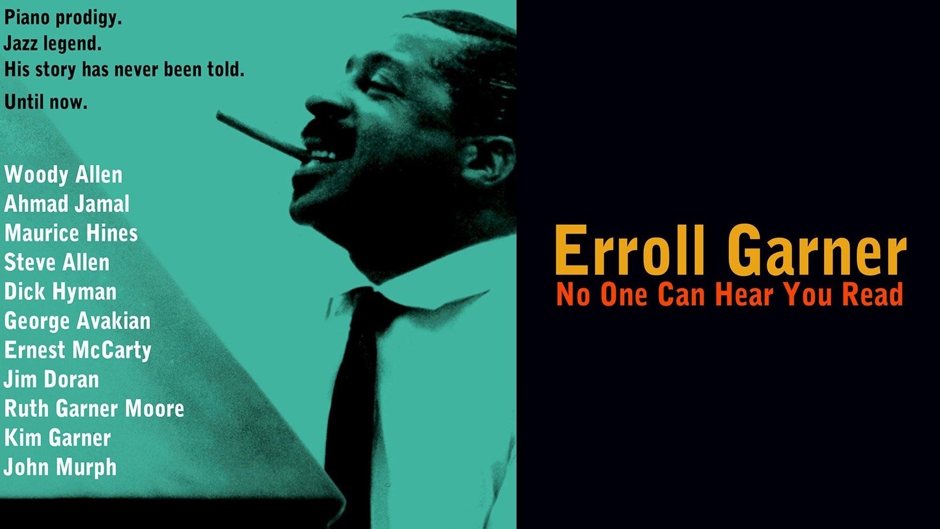 Erroll Garner: No One Can Hear You Read