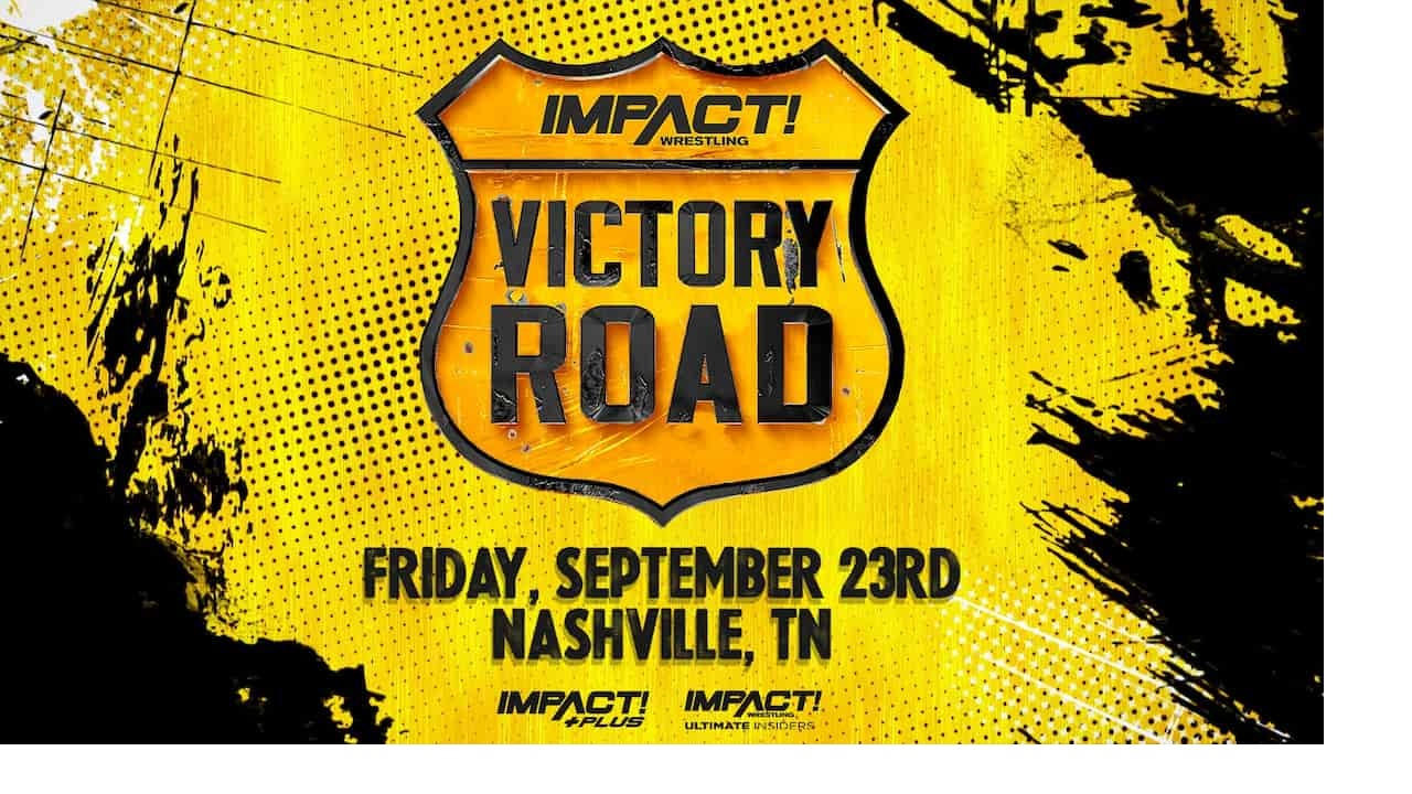 IMPACT Wrestling: Victory Road 2022