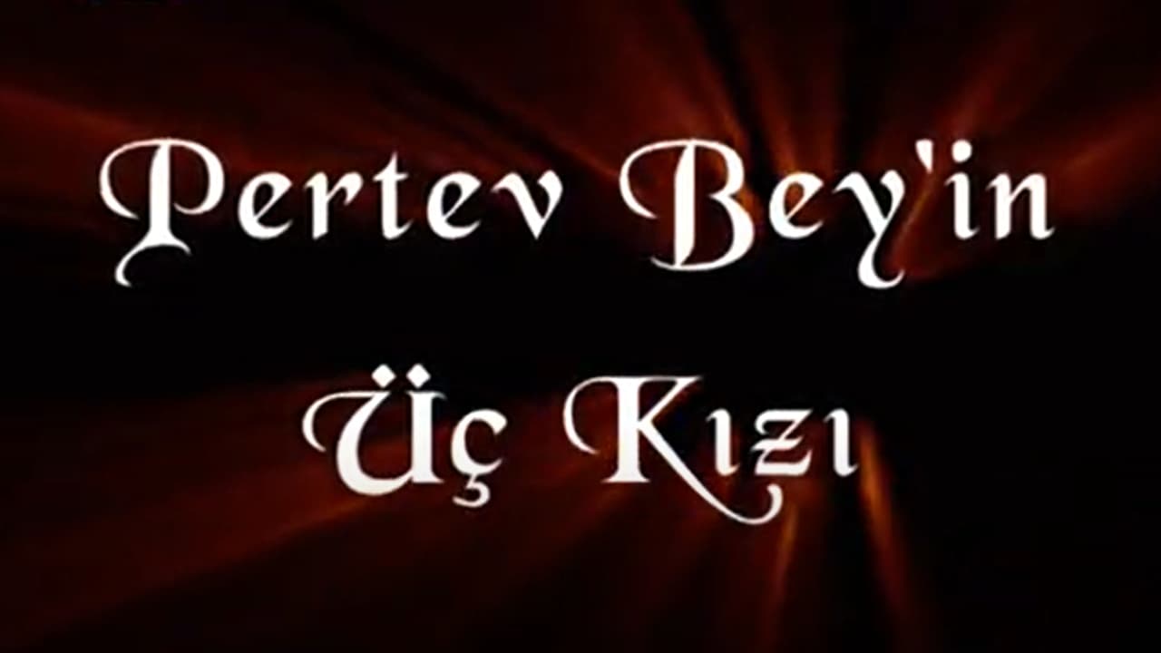 Pertev Bey'in Üç Kızı