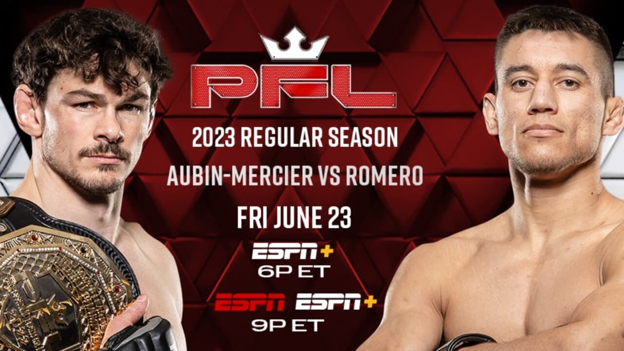 PFL 2023 #6: Regular Season - Aubin-Mercier vs. Romero