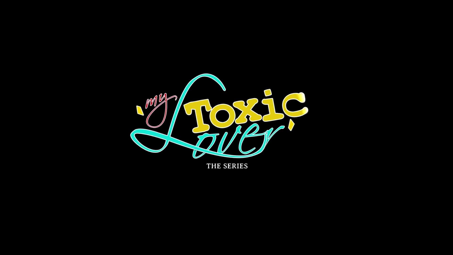 My Toxic Lover