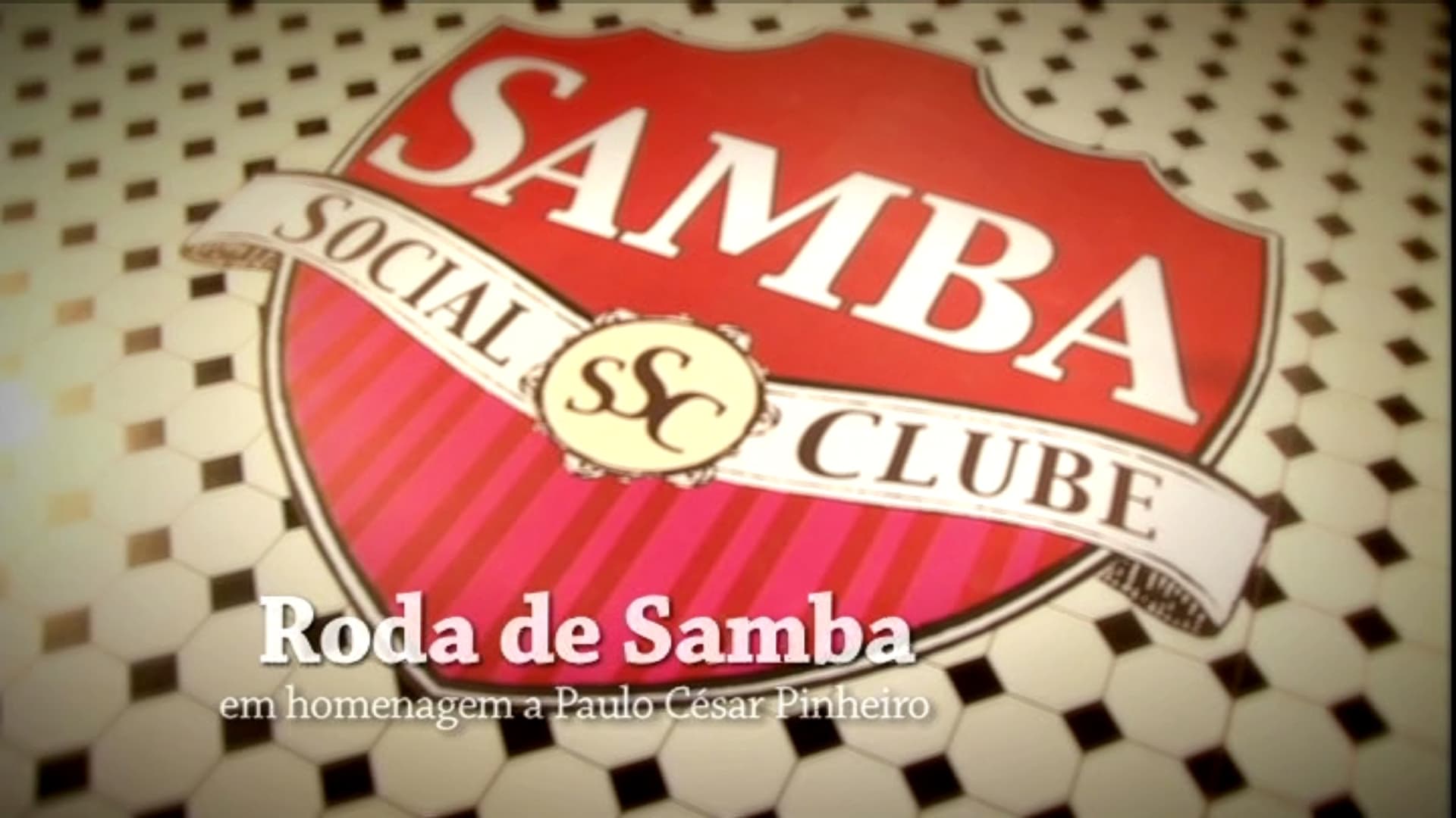 Samba Social Clube - Roda de Samba em Homenagem a Paulo César Pinheiro