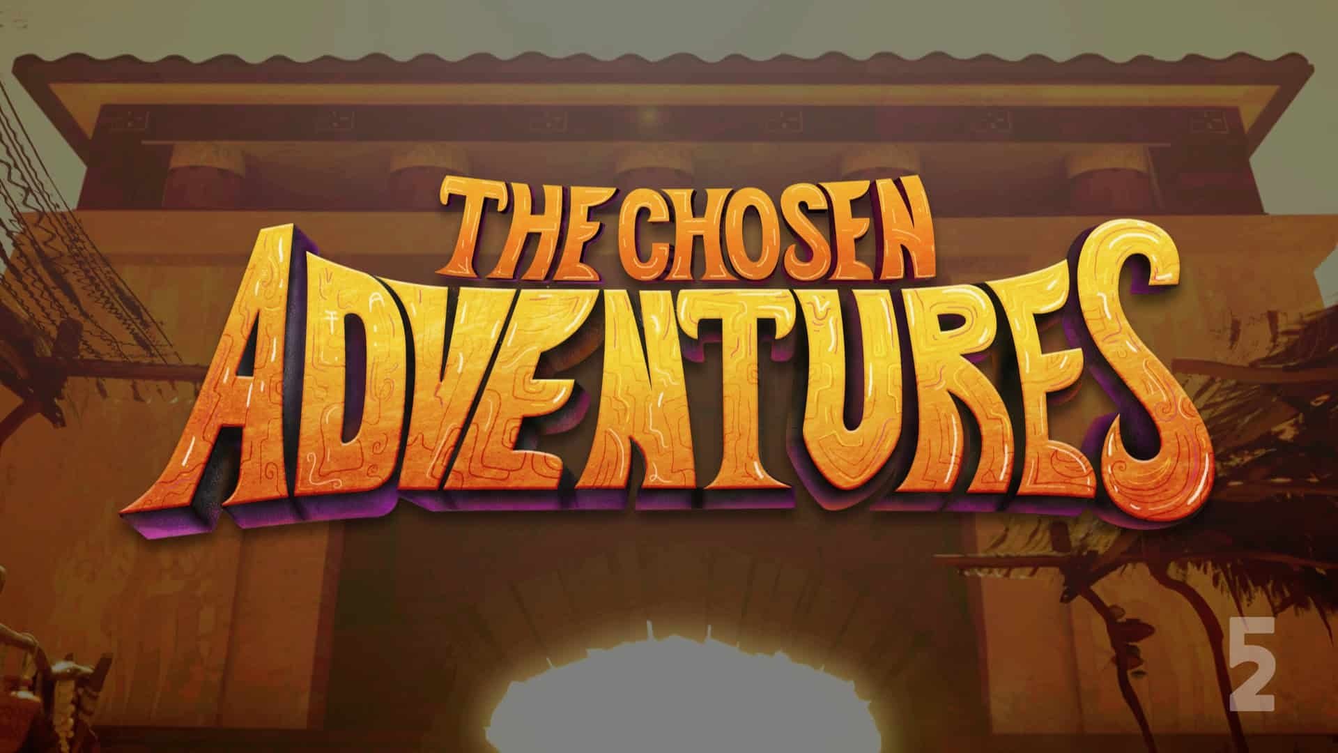 The Chosen Adventures