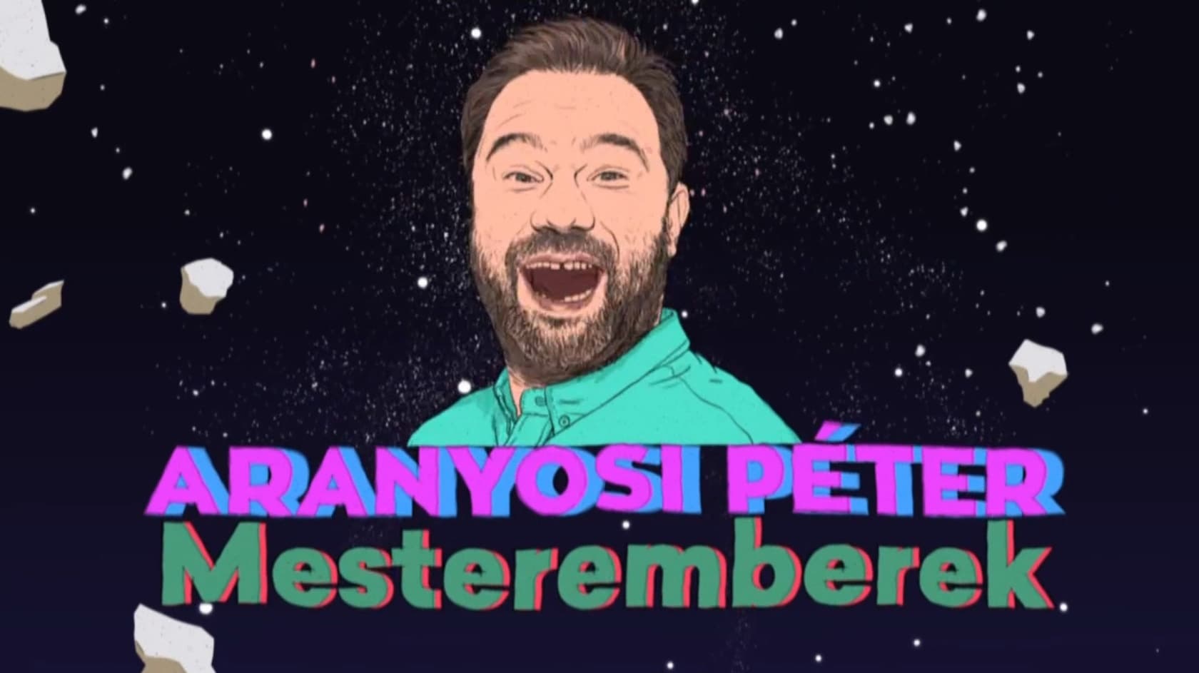 Mesteremberek - Aranyosi Péter önálló estje