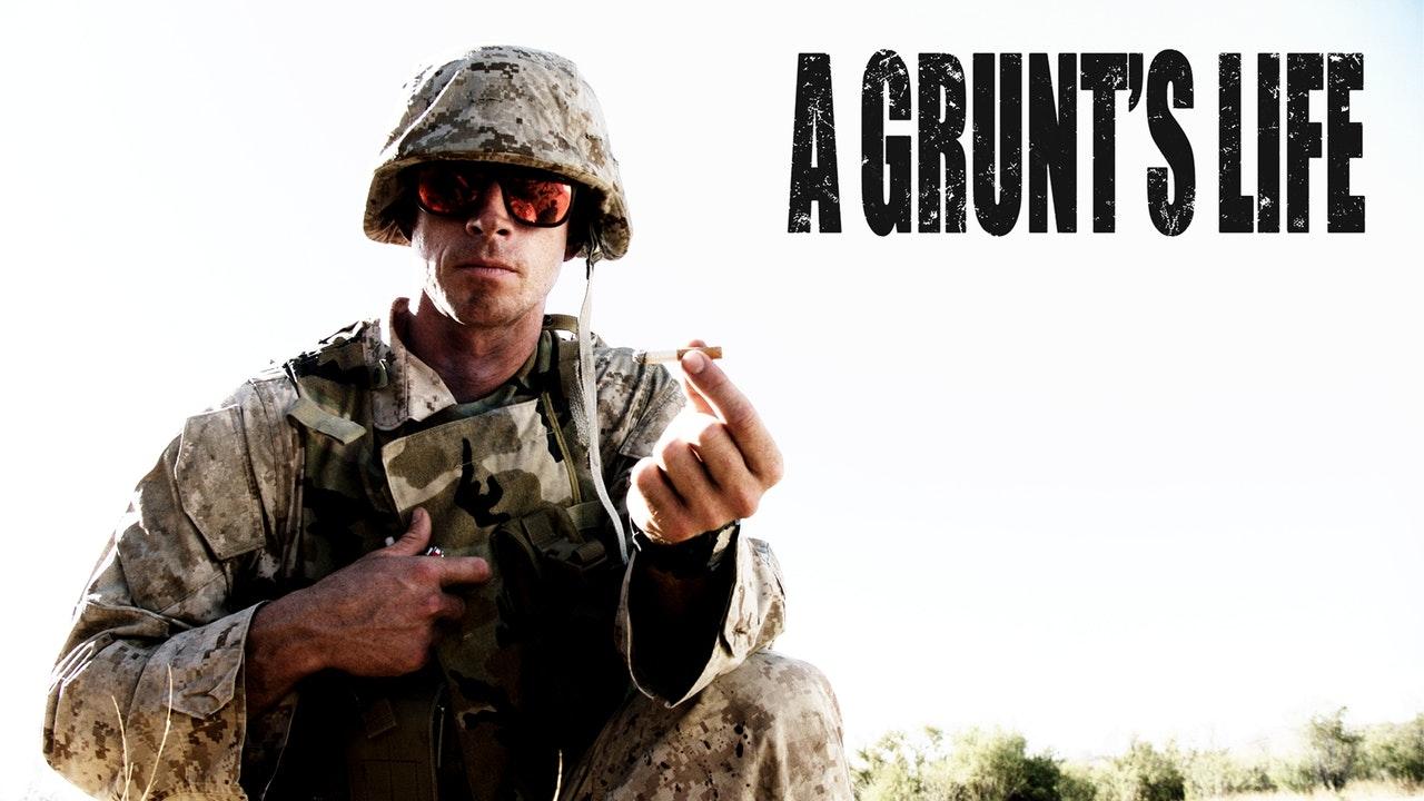 A Grunt's Life