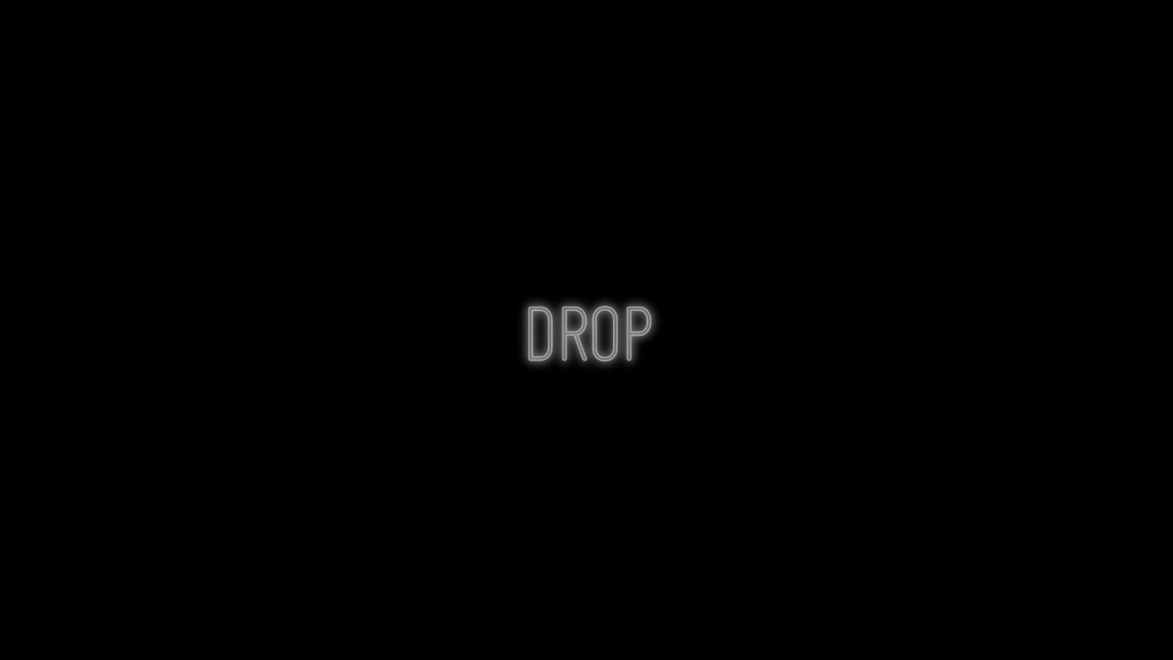 Drop