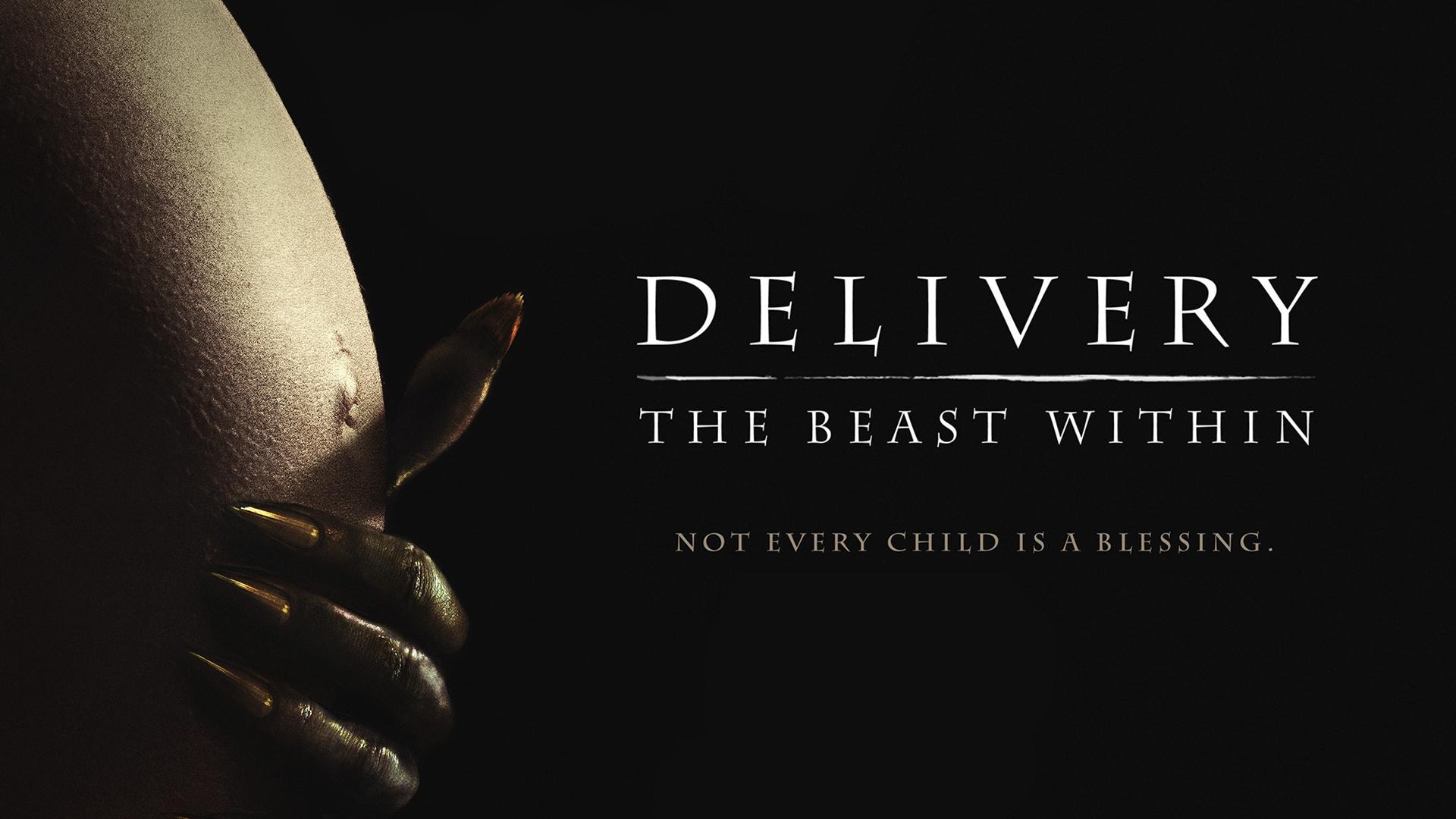 Delivery: The Beast Within