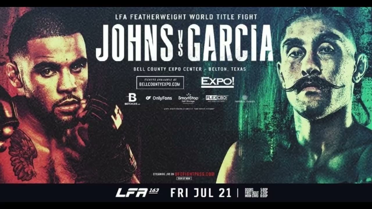 LFA 163: Johns vs. Garcia