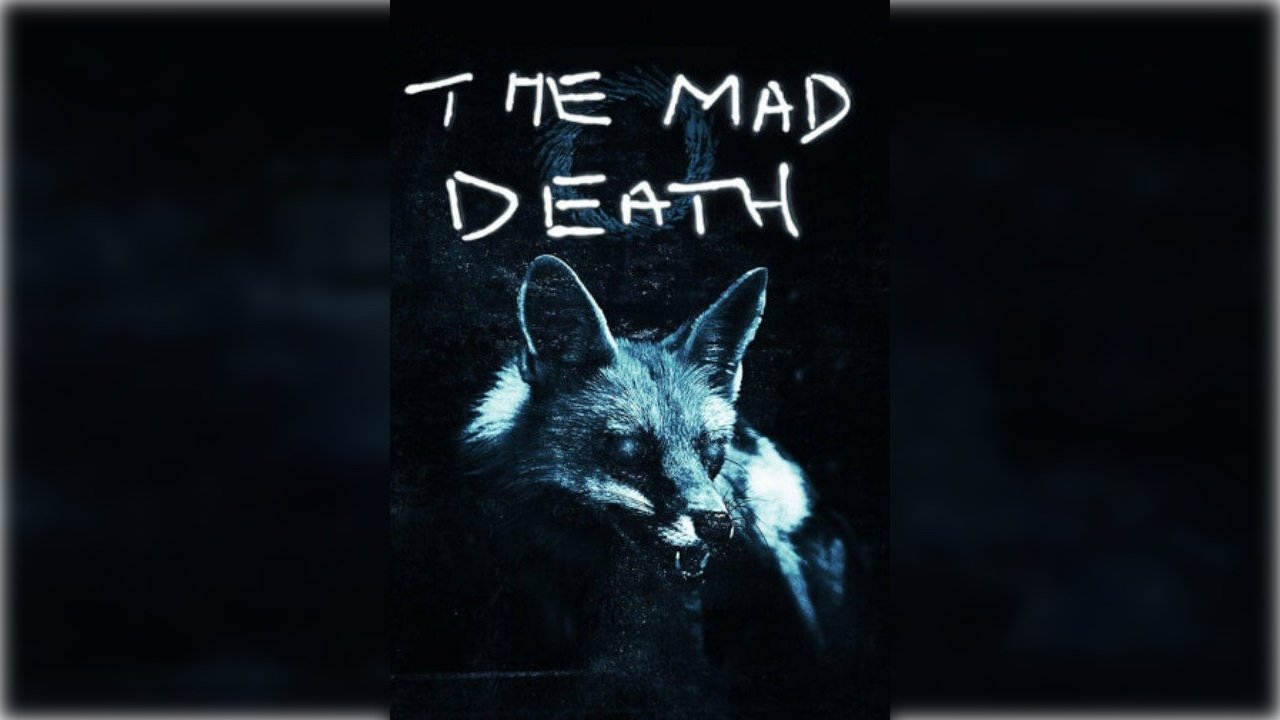 The Mad Death