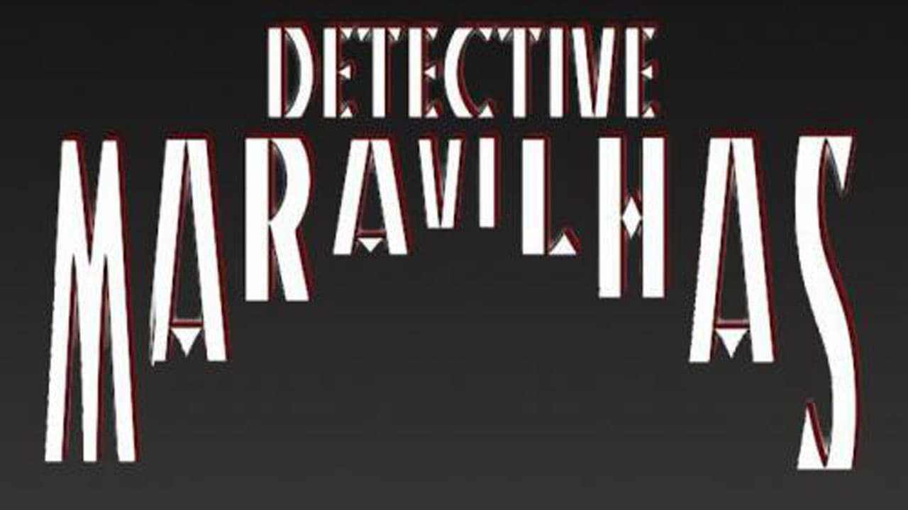 Detective Maravilhas