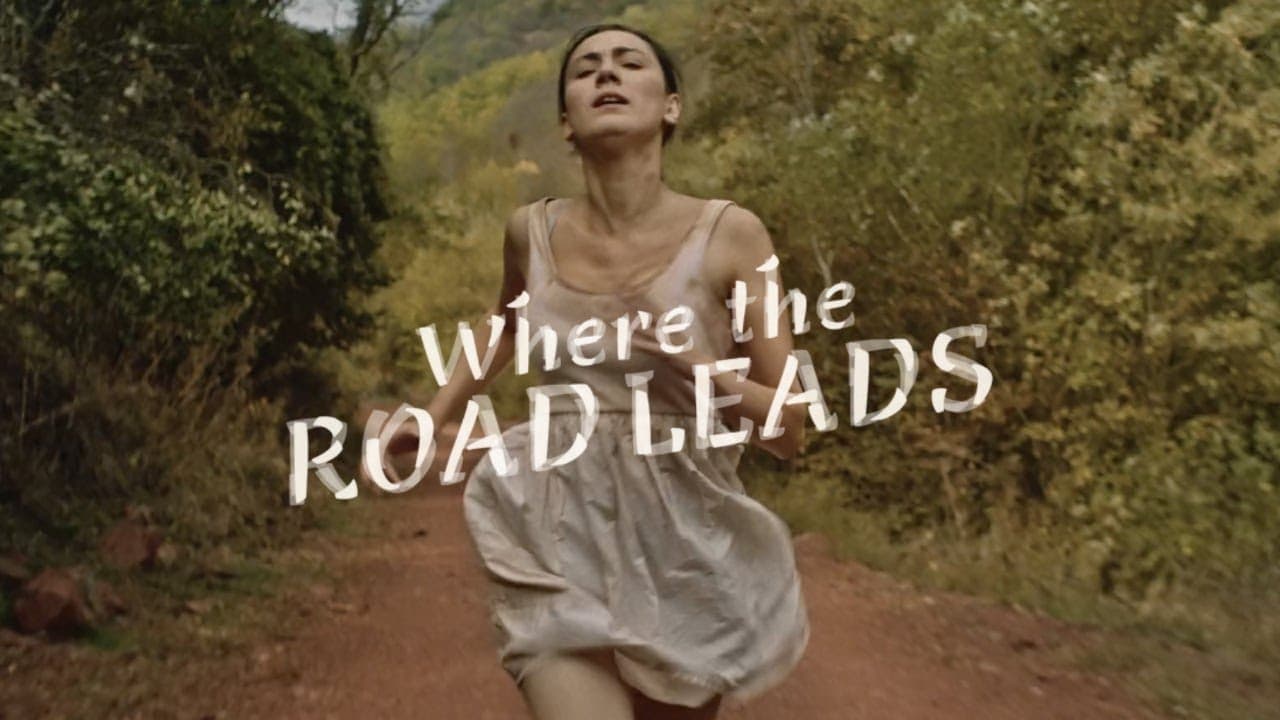 Where the Road Leads