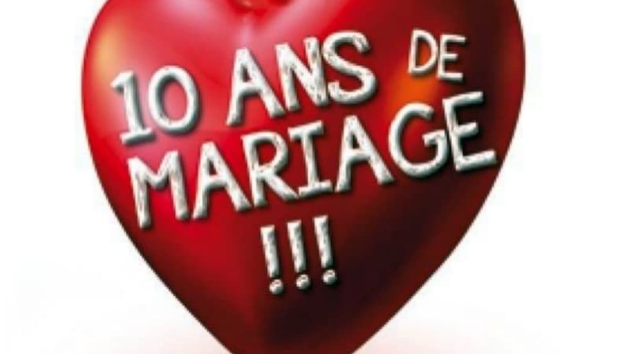 10 ans de mariage