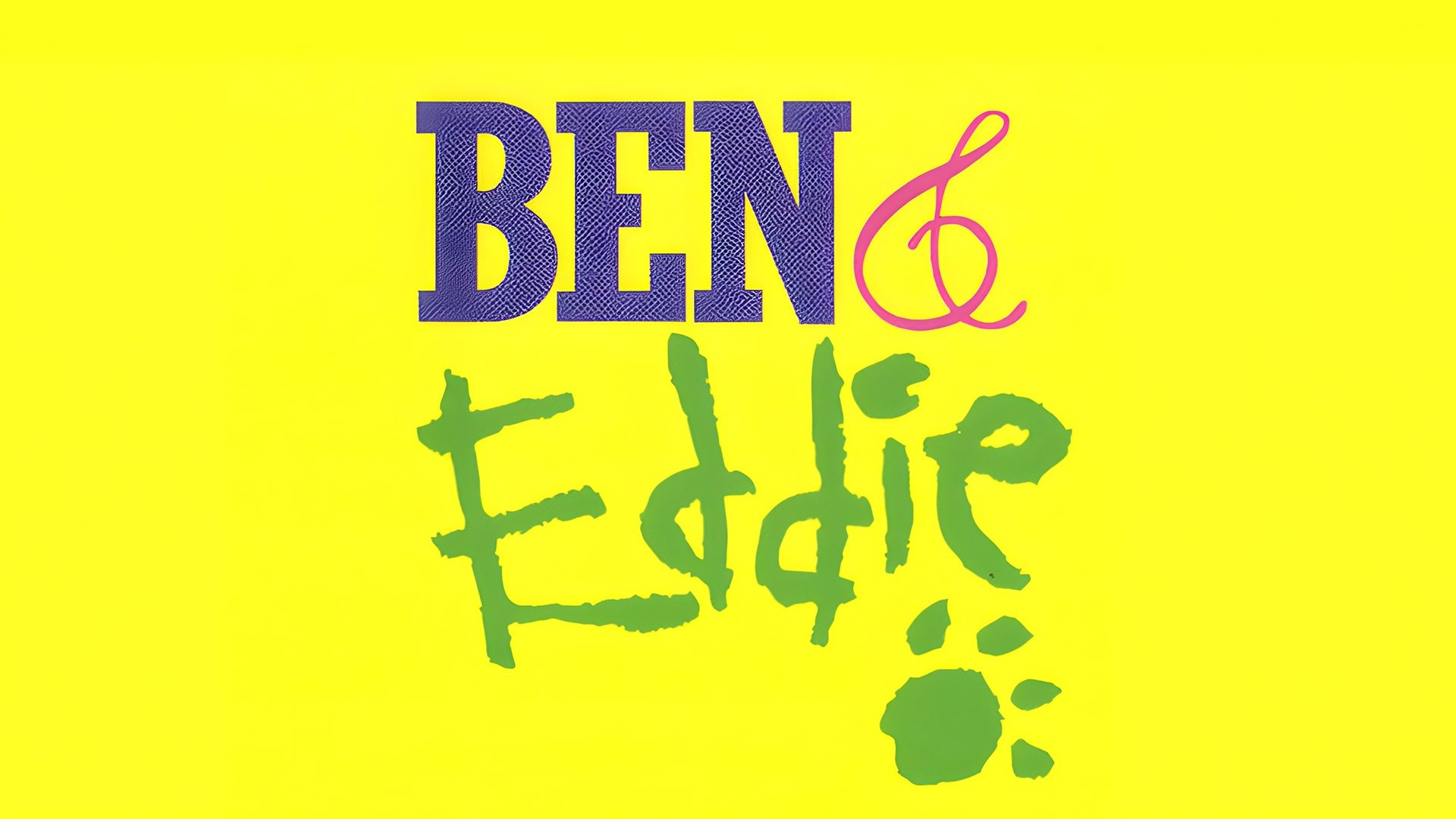 Ben & Eddie